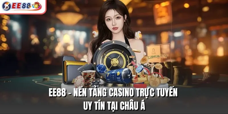 sanh live casino truc tuyen ee88